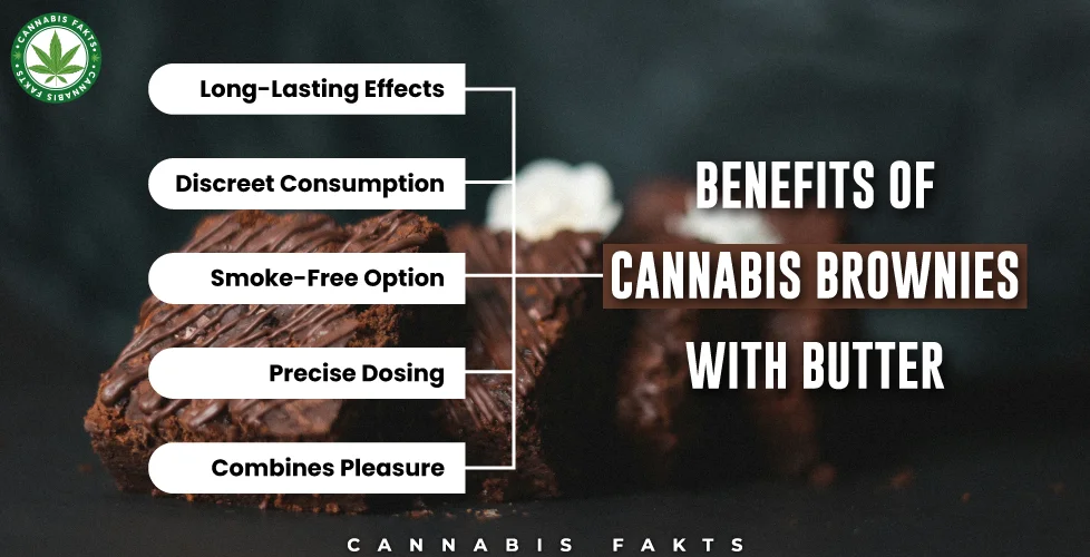 Benefits of Cannabis Brownies with butter